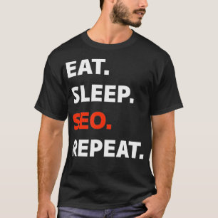 スリープ食べSEOリピートデジタルマーケティング Tシャツ