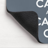 スレートグレーのKeep Calm and Carry On マウスパッド (コーナー)