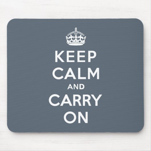スレートグレーのKeep Calm and Carry On マウスパッド (正面)