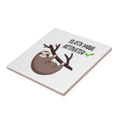 スロスは言う| Slothモードが有効になりました タイル (側面)