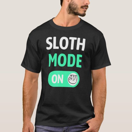 スロスモードオン – スロース怠惰チルド Tシャツ (正面)