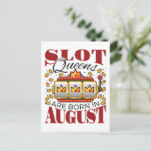 スロットの女王は8月に生まれる 誕生日ギャンブラー ポストカード (スタンド正面)