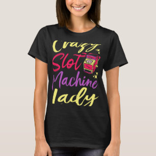 スロッ熱狂するトマシンレディーラッキーラスビーガスカジノGa Tシャツ