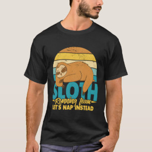 スロランニングスのチーム代わりにスロス昼寝しよう Tシャツ