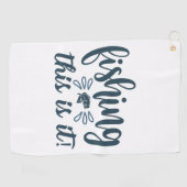 スローガンおもしろい付き魚釣りシャツ ゴルフタオル (横)