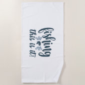 スローガンおもしろい付き魚釣りシャツ ビーチタオル (正面)