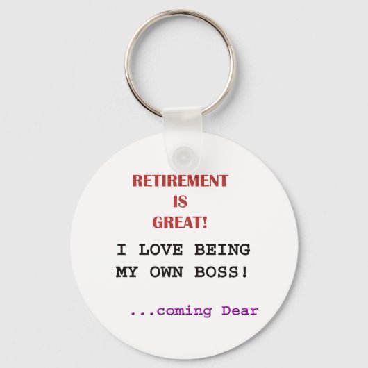 スローガンおもしろい退職した キーホルダー (正面)