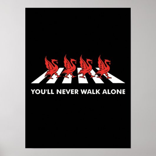 スローガンFootball Liverpool "Yoll Never Walk Alone" ポスター (正面)