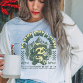 スロースおもしろいハイキングやる気を起こさせるTシャツのようにハイキング Tシャツ