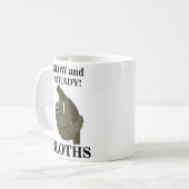 スロースのスロースは遅く安定したスロスおもしろいト コーヒーマグカップ (正面左)