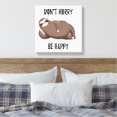 スロースは言う | Don't Sake Be Happy キャンバスプリント (インサイチュ (寝室))