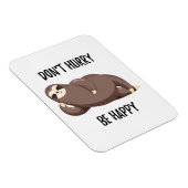 スロースは言う | Don't Sake Be Happy マグネット (右側)