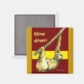 スロース – スローダウン マグネット (正面/裏面)