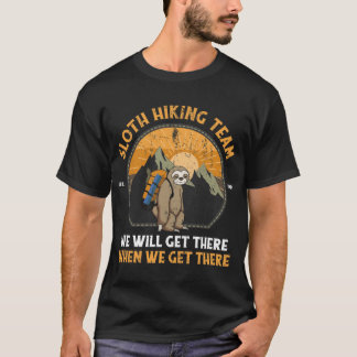 スロース ヒキングゲーム 私たちは集まるときに集まります fa tシャツ