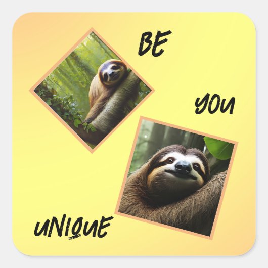 スロース「Be ユニーク You」、ステッカー スクエアシール (正面)