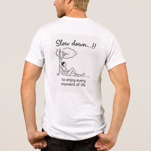 スローダウンと楽しむライフ – ミニマリストやる気を起こさせる トライブレンドＴシャツ (裏面)