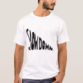 スローダウン Tシャツ (正面)