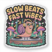 スロービートFast Vibes ファンキー DJ Snail シール (正面)