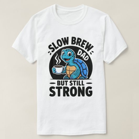 スローブリュー・ダッドTシャツ Tシャツ (デザイン正面)