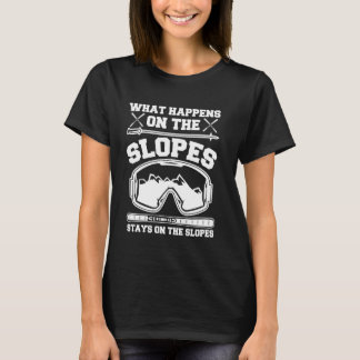 スロープで起こったことはスロープに留まる Tシャツ