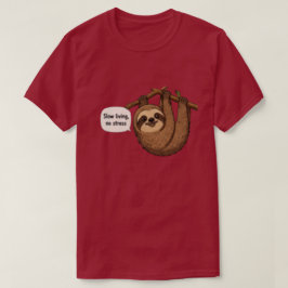 スローライフ ストレスフリー ナマケモノ Tシャツ