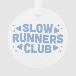 スローランナおもしろいーズ走クラブ オーナメント