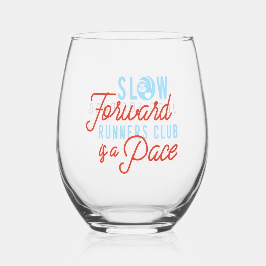 スローランナーズクラブおもしろい引用文ブルーオレンジ文字 ステムなしワイングラス (正面)