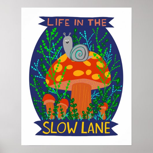 スローレーンでの生活かわいいカタツムリ ポスター (正面)