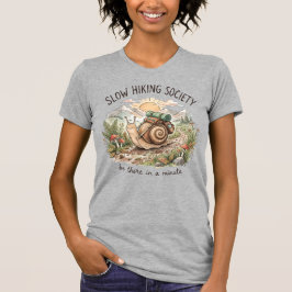 スロー・カタツムリ「すぐ行くって約束したでしょ」面白いハイキング Tシャツ