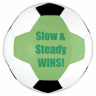 スロー&ステディは勝利する! サッカーボール