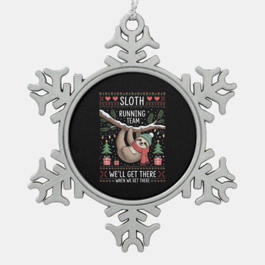 スロ走スのチーム醜い時に行く スノーフレークピューターオーナメント (正面)