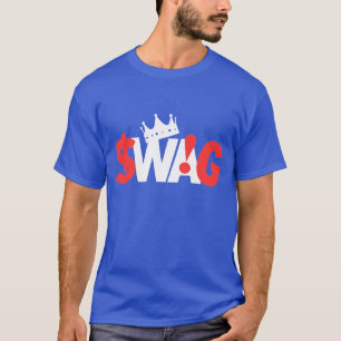 スワッグの栄光王 Tシャツ