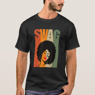 スワッグヴィンテージメラニンアフロクイーンウーマンブラックヒストル Tシャツ