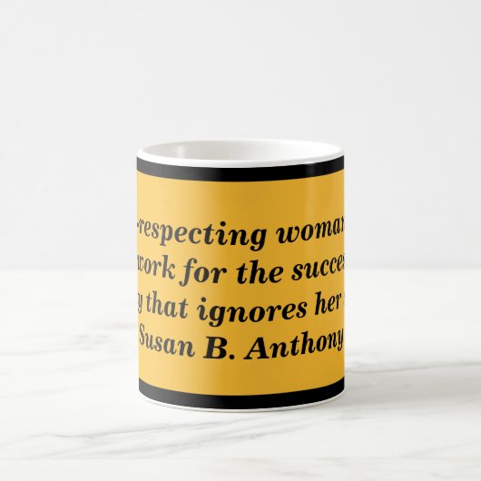 スーザンBアンソニーの自尊心がある女性の引用文のマグ コーヒーマグカップ (中央)