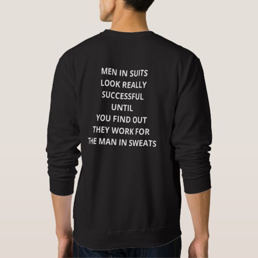 スーツを着た男性が汗をかいて男性のために働く スウェットシャツ (裏面)