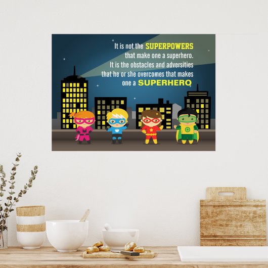 スーパカラフル意欲を起こーヒーロー引用文ルー子供へム ポスター (キッチン)