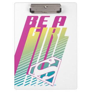 スーパーガールグラフィック「Be a Girl」 クリップボード