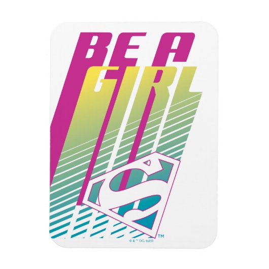 スーパーガールグラフィック「Be a Girl」 マグネット (縦)
