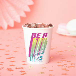 スーパーガールグラフィック「Be a Girl」 紙コップ