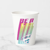 スーパーガールグラフィック「Be a Girl」 紙コップ (裏面)