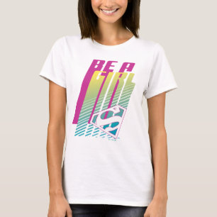 スーパーガールグラフィック「Be a Girl」 Tシャツ