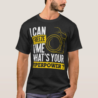 スーパーパワーをフリーズする – フォトグラファー・カメラ Tシャツ
