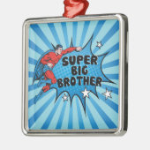 スーパーヒーローがビッグブラザーへ メタルオーナメント (左)