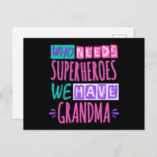 スーパーヒーローを必要とする私たちは祖母を持っている ポストカード (正面/裏面)