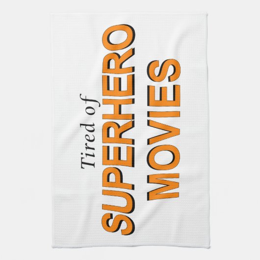 スーパーヒーロー映画にうんざりしている キッチンタオル (縦)