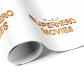 スーパーヒーロー映画にうんざりしている ラッピングペーパー (ロールコーナー)