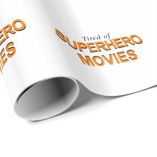 スーパーヒーロー映画にうんざりしている ラッピングペーパー (ロールコーナー)