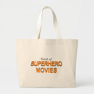 スーパーヒーロー映画にうんざりしている ラージトートバッグ