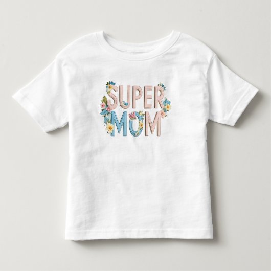 スーパーママ フラワー テキスト デザイン トドラーTシャツ (正面)