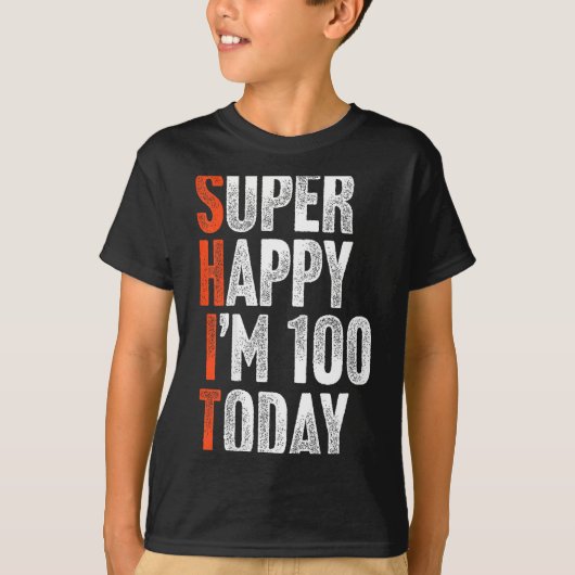 スーパー ハッピー 私は100歳です ガーグジョーク 面白い 100歳 Tシャツ (正面)